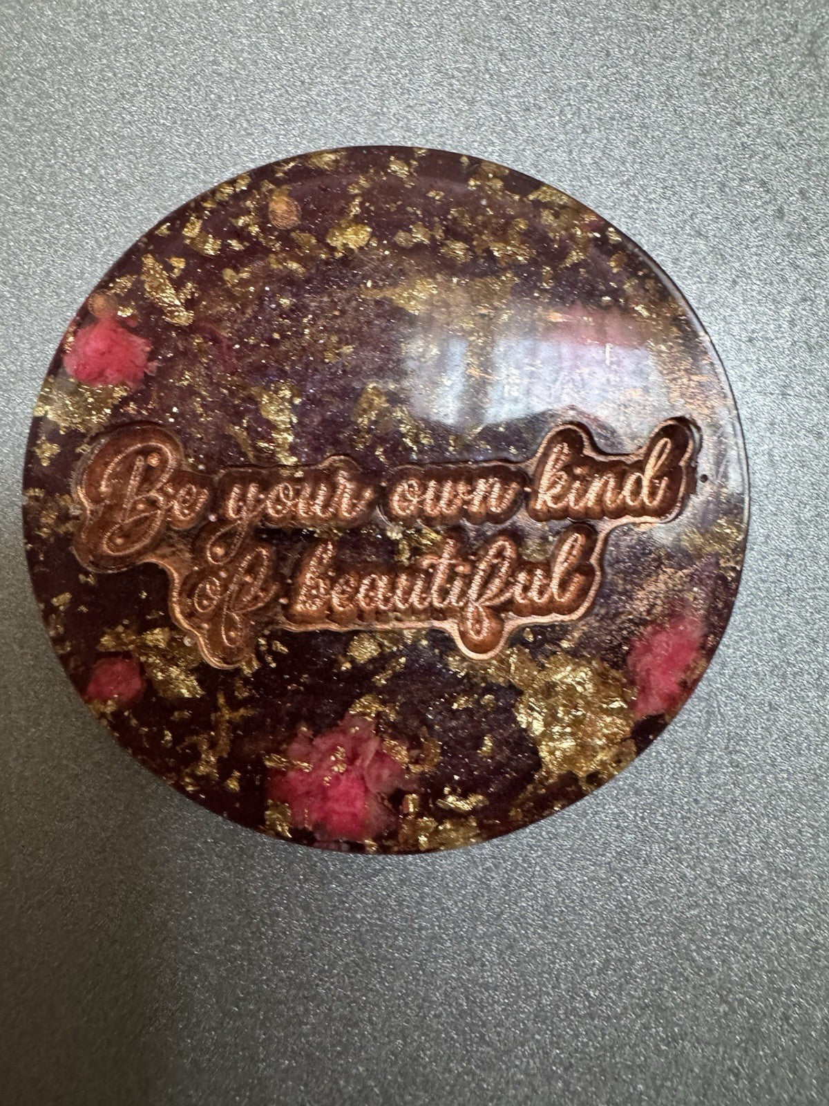 Magnet for  Fridge Kitchen Home “Be Your Own Kind Of Beautiful” Handmade Resin
