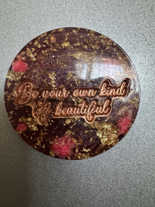 Magnet for  Fridge Kitchen Home “Be Your Own Kind Of Beautiful” Handmade Resin